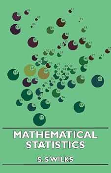 Amazon.co.jp: Mathematical Statistics : Wilks, S. S.: Foreign Amazon.co.jp: Mathematical Statistics : Wilks, S. S.: Foreign